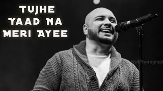 Tujhe Yaad Na Meri Ayee 2 (LYRICS) B Praak Jaani  Kuch Kuch Hota Hai | Shah Rukh K | @100KMUSIC00