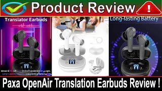 Paxa Openair Translation Earbuds Review: Watch Unbiased Paxa Openair Translation Earbuds Reviews