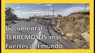 📢Los TERREMOTOS mas fuertes e IMPRESIONANTES del MUNDO Documental completo