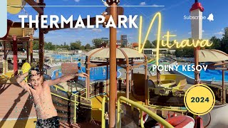 ThermalPark Nitrava - Poľný Kesov #YouTube #slovakia