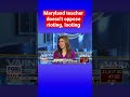 opposing thievery is ‘racist’ according to maryland teacher shorts