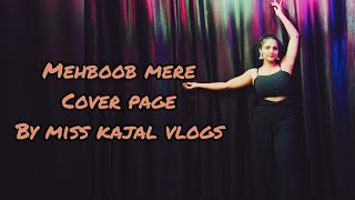 Mehboob Mere | Susmita Sain | Miss Kajal Choregraphy |