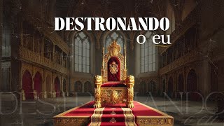 DESTRONANDO O “EU” | Sábado | 01/03/2025 - 19h