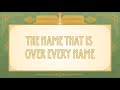 The Name That Is Over Every Name - Thrive Church