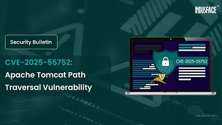 Apache Tomcat Vulnerability CVE-2025-55752: Risk & Protection