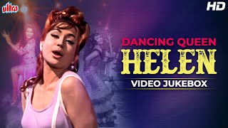 हेलन के सुपरहिट गाने (HD) Dancing Queen Helen Songs | Asha Bhosle | Lata Mangeshkar |Usha Mangeshkar