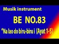 BUKU ENDE (BE) NO.83 NA LAO DO BIRU BIRU I  (Ayat 1- 5)