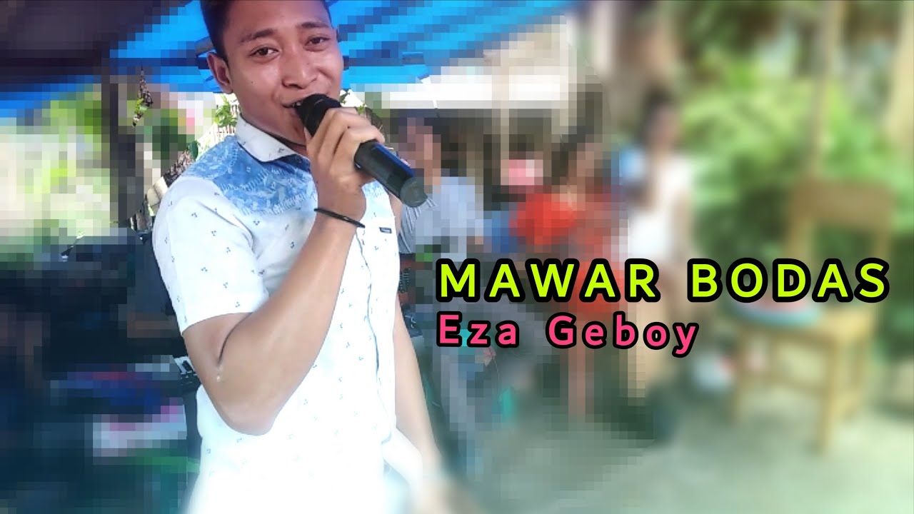 Eza Geboy Di Grepe Penyawer Mawar Bodas Youtube Music