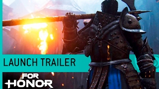 For Honor: Launch Trailer (Gameplay)