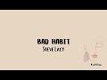 Steve Lacy - Bad Habit (Lyrics)