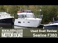 Sealine F380 | Used Boat Review | Motor Boat & Yachting