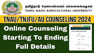 TNAU/TNJFU/AU Counseling 2024-How to Attend Online Counseling 👍