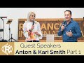 Special Service with Anton & Kari Smith - Part 1