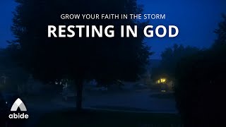 Grow Your Faith Resting In God In The Storm [Female Narrators]