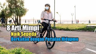 8 Arti Mimpi Naik Sepeda, Berkaitan dengan Perjalan Hidupmu