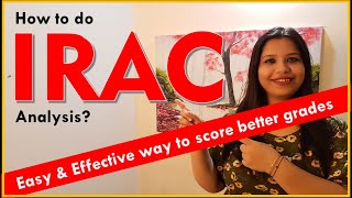 HOW TO DO IRAC ANALYSIS. Effective and easy to understand. Guaranteed to get good grades!!