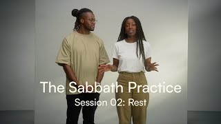 The Sabbath Practice Session 02: Rest