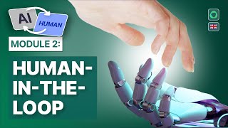 Module 2: Human-In-The-Loop