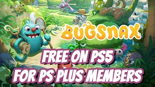 PS5 - Bugsnax is FREE right now!
