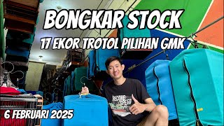 Bongkar Stock Special 17 Trotol Pilihan GMK - 6 Februari 2025