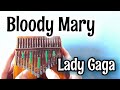 Bloody Mary (Wednesday) - Lady Gaga (Easy Kalimba Tutorial/Easy Tabs/Play-Along) - Kalimba Music