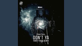 Don't Ya (Fabio Fusco Remix)