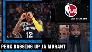 Kendrick Perkins has been gassing up Ja Morant all season 🔥🙌 | NBA on ESPN