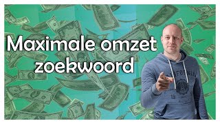 Bereken de Maximale Omzet Per Zoekwoord in 2022