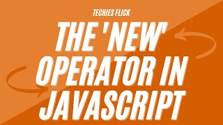 The "New" Operator in javascript | New keyword in Javascript | JavaScript Tutorial for Beginners