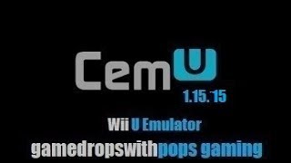 Hot!!! Cemu Wii U Nintendo Emulator Patreon Build 1.15.15 released Multi Wii U Games Fun Run