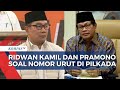 Jawaban Ridwan Kamil dan Pramono Anung Soal Nomor Urut di Pilkada Jakarta