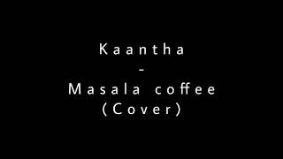 Kaantha | Cover | Double Omelet | The Valley School KFI