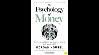The Psychology of Money (Morgan Housel) in 5 minutes