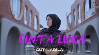 Cut Nabila - Cinta Luka (Official Music Video)