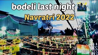 Bodeli Navratri 2022 💃🕺 | last night garba & timli ❤️