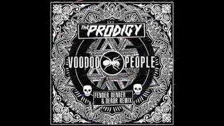 The Prodigy - Voodoo People (Fender Bender & Deror Remix)