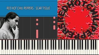 RED HOT CHILI PEPPERS - SCAR TISSUE (PIANO TUTORİAL BY TUFAN)