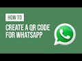 How to Create a QR Code for WhatsApp