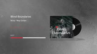 Nina Noy - Blind Boundaries