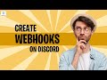 Mastering Discord Webhooks: A Step-by-Step Guide 2025 [New Method]