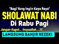 SHOLAWAT JIBRIL PENARIK REZEKI PALING KUAT DARI SEGALA ARAH, Sholawat Nabi Paling Merdu