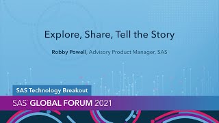 Explore, Share, Tell the Story With SAS Visual Analytics