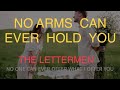 NO ARMS CAN EVER HOLD YOU   THE LETTERMEN   WITH SING ALONG  LYRICS