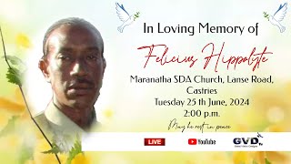 In Loving Memory of Felicius Hippolyte