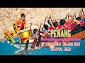 Penang International Dragon Boat Festival 2022