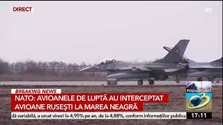 Generalul Cristian Barbu, despre avioanele rusești interceptate la Marea Neagră de NATO