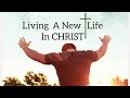 Living A New Life In Christ - Ptr. Evelyn Agustin