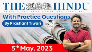 The Hindu Analysis by Prashant Tiwari | 5 May 2023 | Current Affairs 2023 | StudyIQ
