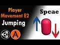 First Person Movement In Unity Tutorial | Ep 02 Jumping