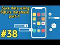 Save data using SQLite database part-1 in Android studio